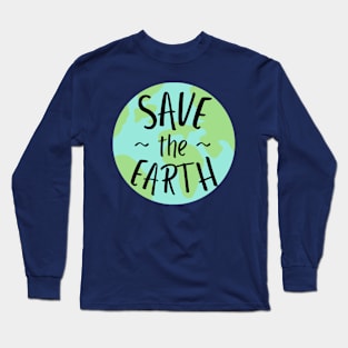 save the earth planet shape - earth day Long Sleeve T-Shirt